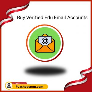 Buy Verified Edu Email Accounts